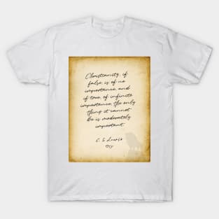 CS Lewis quote, Christianity if false, is of no importance T-Shirt